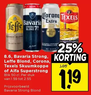 Corona - Bavaria Strong, Leffe Blond, , Texels Skuumkoppe of Alfa Superstrong