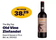 Big - Old Vine Zinfandel