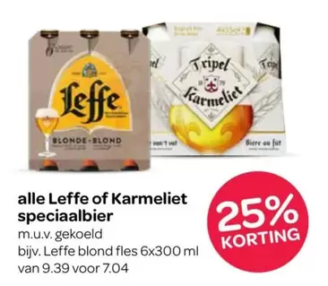 Leffe -  of Karmeliet speciaalbier