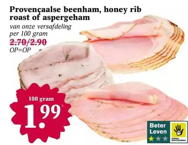 Honey - Provençaalse beenham, honey rib roast of aspergeham