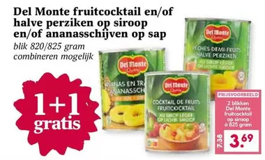 Del Monte - Fruitcocktail en/of halve perziken op siroop en/of ananasschijven op sap