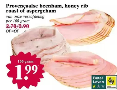 Honey - Provençaalse beenham, honey rib roast of aspergeham