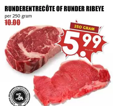 RUNDERENTRECÔTE OF RUNDER RIBEYE