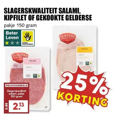 SLAGERSKWALITEIT SALAMI, KIPFILET OF Gekookte GELDERSE