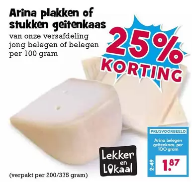 Arina plakken of stukken geitenkaas
