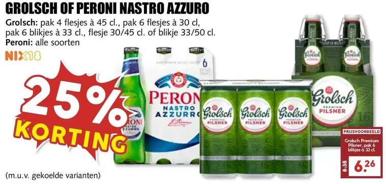 Grolsch -  or Peroni Nastro Azzurro