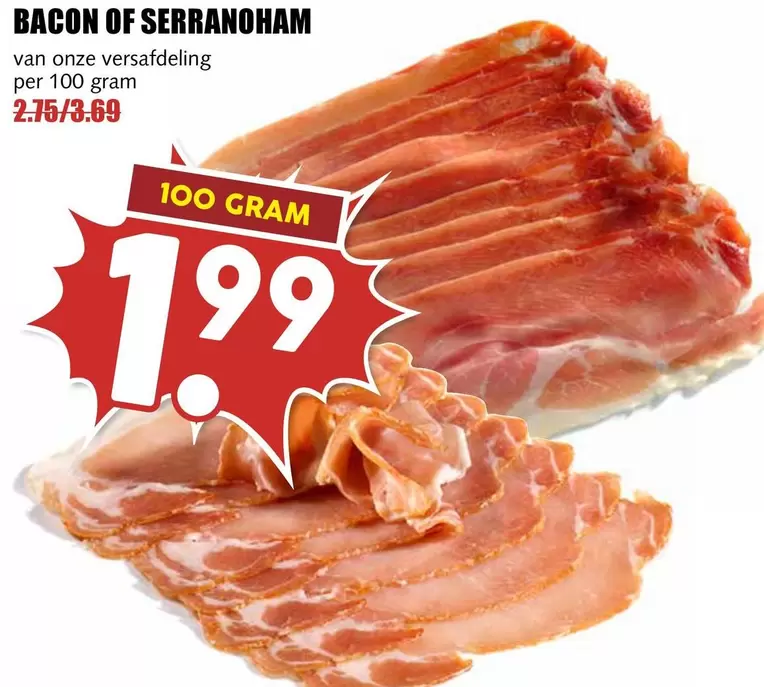 Bacon of Serrano Ham