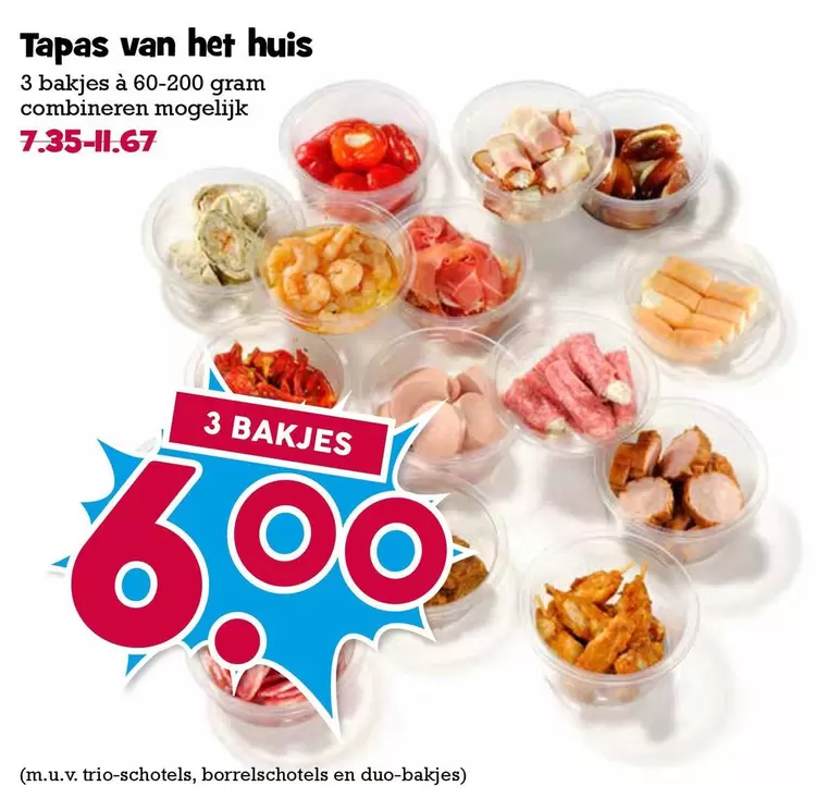 Tapas van het huis 3 bakjes