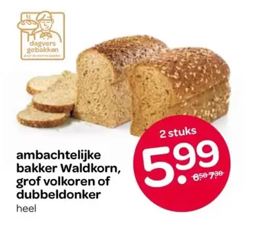De - ambachtelijke bakker Waldkorn, grof volkoren of dubbeldonker