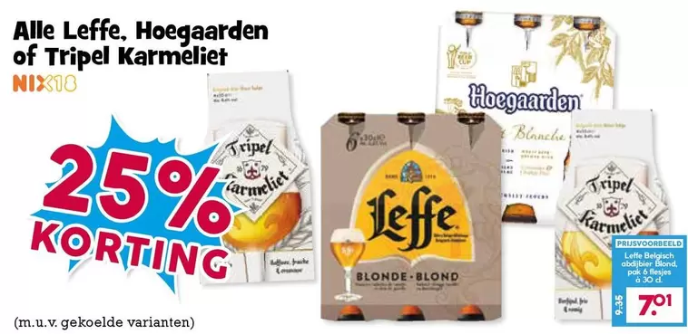 Leffe - , Hoegaarden or Tripel Karmeliet