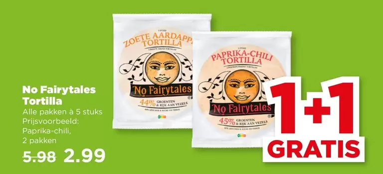 No Fairytales Tortilla