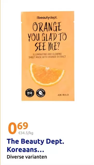 Beauty - Orange You Glad To See Me? Illuminating and Glowing Sheet Mask with Orange Extract