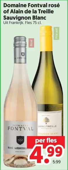 De - Domaine Fontval rosé of Alain de la Treille Sauvignon Blanc