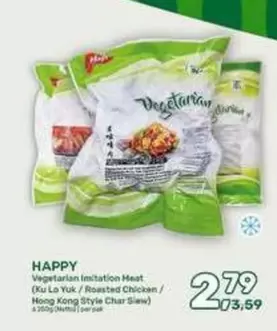 Happy - Vegetarian Imitation Heat (Ku Lo Yuk / Roasted Chicken / Hong Kong Style Char Siew)