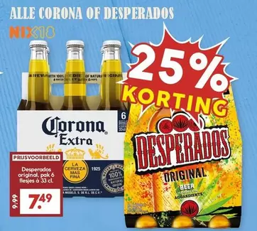 Corona -  or Desperados
