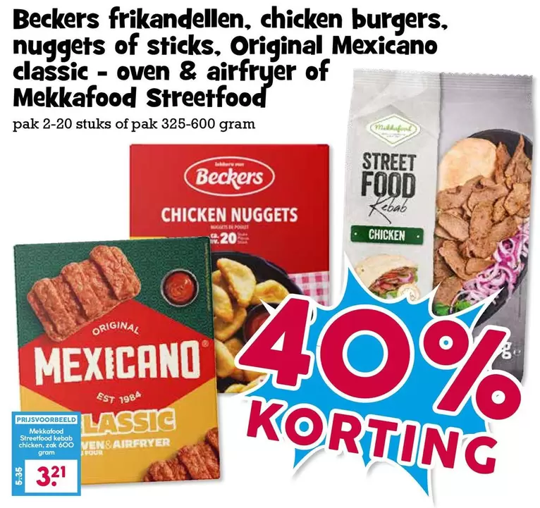frikandellen, chicken burgers, nuggets of sticks. Original Mexicano classic - oven & airfryer