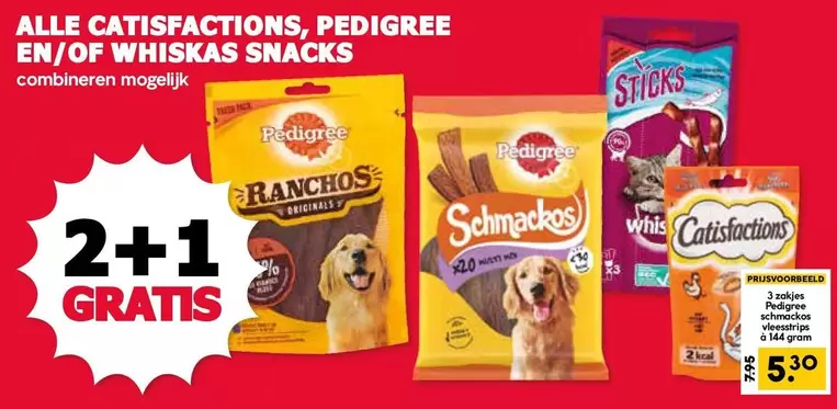 Pedigree - CATISFACTIONS, PEDIGREE EN/OF WHISKAS SNACKS