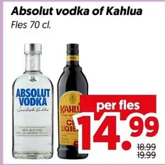Absolut -  vodka of Kahlua