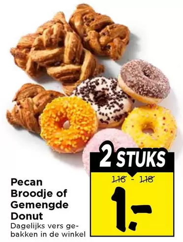 De - Pecan Broodje of Gemengde Donut