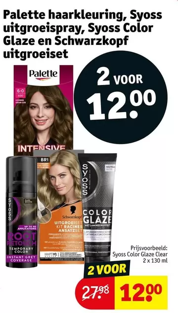 Up - Palette haarkleuring, Syoss Color Glaze en Schwarzkopf uitgroeiset