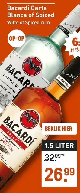 Bacardi - Carta Blanca or Spiced Witte of Spiced rum