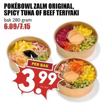 POKÉBOWL ZALM ORIGINAL, SPICY TUNA OF BEEF TERIYAKI
