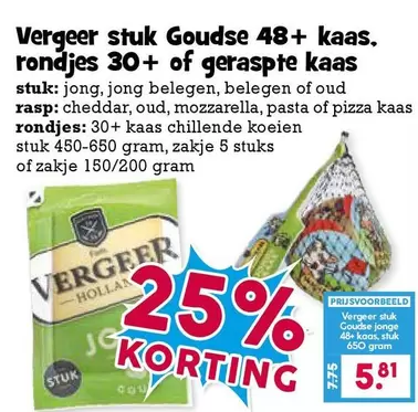 Goudse 48+ kaas, rondjes 30+ of geraspte kaas