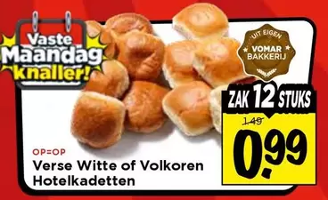 Verse Witte of Volkoren Hotelkaden
