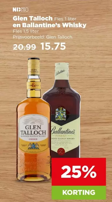 Glen Talloch Fles 1 liter en Ballantine's Whisky
