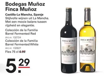 De - Bodegas Muñoz Finca Muñoz Castillo-La Mancha, Spanje Stijlvolle wijnen uit La Mancha. Met een mooie balans tussen rijpheid en elegantie. Colección de la Familia Barrel Fermented Red Art.nr. 132724 Colección de la Familia Barrel Fermented White Art.nr