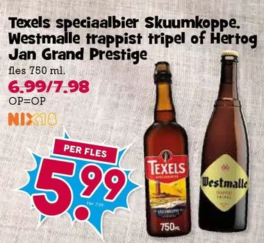 Texels - speciaalbier Skuumkoppe, Westmalle trappist tripel of Hertog Jan Grand Prestige