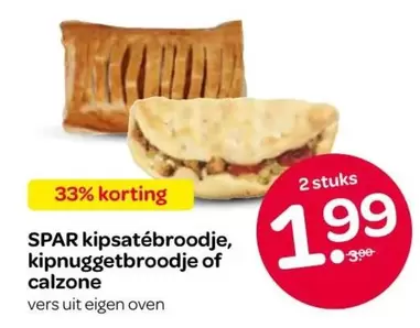 kipsatébroodje, kipnuggetbroodje of calzone