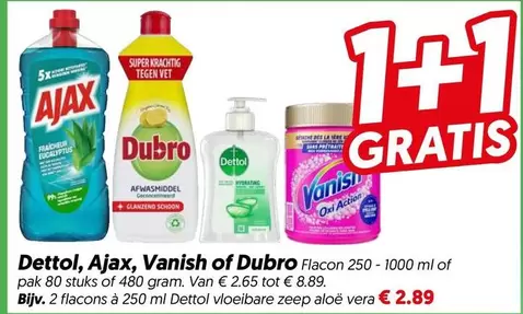 Ajax - Dettol, , Vanish of Dubro Flacon 250 - 1000 ml of pak 80 stuks of 480 gram