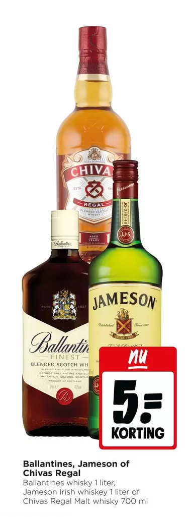 Jameson - Ballantines, or Chivas Regal