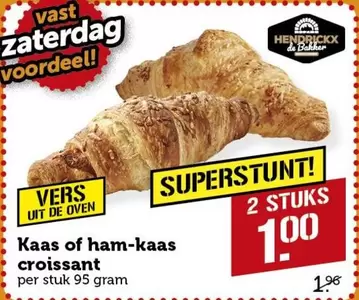 De - Kaas of ham-kaas croissant