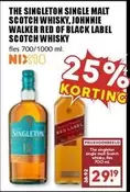 RED - THE SINGLETON SINGLE MALT SCOTCH WHISKY, JOHNIE WALKER  OF BLACK LABEL SCOTCH WHISKY