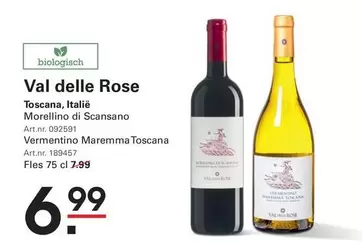 rose - Val delle Rose Toscana, Italië Morellino di Scansano Art.nr. 092591 Vermentino Maremma Toscana Art.nr. 189457 Fles 75 cl
