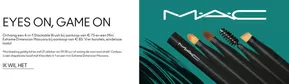 Catalogus van Mac cosmetics in Barendrecht | Eyes on, game on | 2025-10-20T00:00:00.000Z - 2025-10-27T00:00:00.000Z