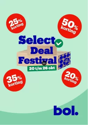 Catalogus van Bol.com in Amsterdam | Select Deal Festival | 2025-10-21T00:00:00.000Z - 2025-10-26T00:00:00.000Z