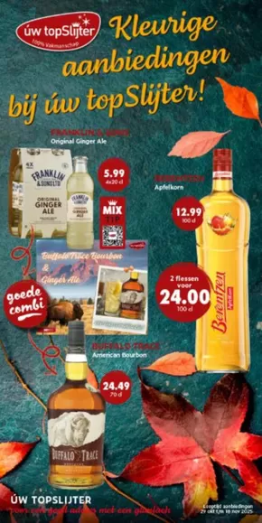 Catalogus van Úw topSlijter in Emmeloord |  Kleurige aanbiedingen hii úw top Slijter! | 2025-10-29T00:00:00.000Z - 2025-11-18T00:00:00.000Z