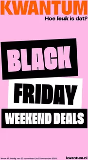 Catalogus van Kwantum | Kwantum Folder - Wk 47 Bf Weekenddeals Kwantum Nl | 2025-11-20T00:00:00.000Z - 2025-11-23T00:00:00.000Z