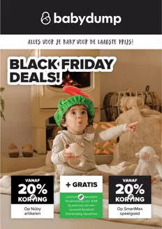 Catalogus van Baby-Dump in Eindhoven | Black Friday Deals! | 2025-11-20T00:00:00.000Z - 2025-11-24T00:00:00.000Z