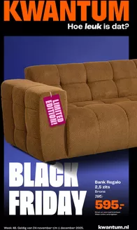 Catalogus van Kwantum in Enschede | Kwantum Folder - Wk 48 Black Friday Folder Kwantum Nl | 2025-11-24T00:00:00.000Z - 2025-12-01T00:00:00.000Z