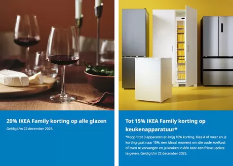 Catalogus van IKEA in Boxmeer | 20% IKEA Family korting op alle glazen | 2025-12-04T00:00:00.000Z - 2025-12-22T00:00:00.000Z