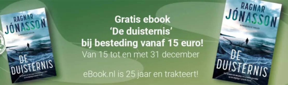 Catalogus van eBook.nl | Gratis ebook 'De duisternis' bij besteding vanaf 15 euro! | 2025-12-18T00:00:00.000Z - 2025-12-31T00:00:00.000Z