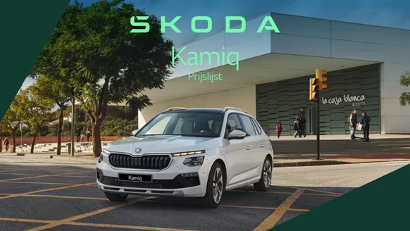 Catalogus van Škoda in Alkmaar | Kamiq Prijslijst per 1 januari 2026 | 2026-02-02T00:00:00.000Z - 2027-02-28T00:00:00.000Z