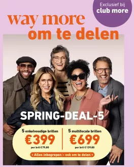 Catalogus van eyes and more in Leeuwarden | Spring-Deal-5 Koop nu 5 enkelvoudige brillen voor slechts €399 of 5 multifocale brillen voor slechts €699 | 2026-03-02T00:00:00.000Z - 2026-03-15T00:00:00.000Z