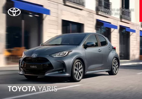 Catalogus van Toyota in Eindhoven | Yaris brochure | 2026-03-04T00:00:00.000Z - 2026-03-04T00:00:00.000Z