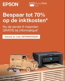 Catalogus van Informatique in Amersfoort | Bespaar tot 70% op de inktkosten Nu de eerste 6 maanden GRATIS bij Informatique. Gebruik de code INFORMATIQUE6 | 2026-03-11T00:00:00.000Z - 2026-03-22T00:00:00.000Z