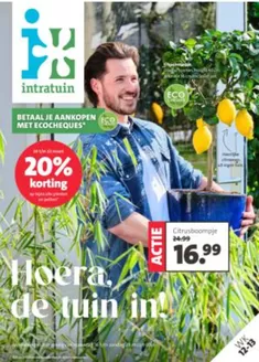 Catalogus van Intratuin in Ootmarsum | Aanbiedingen voor koopjesjagers | 2026-03-20T00:00:00.000Z - 2026-03-22T00:00:00.000Z